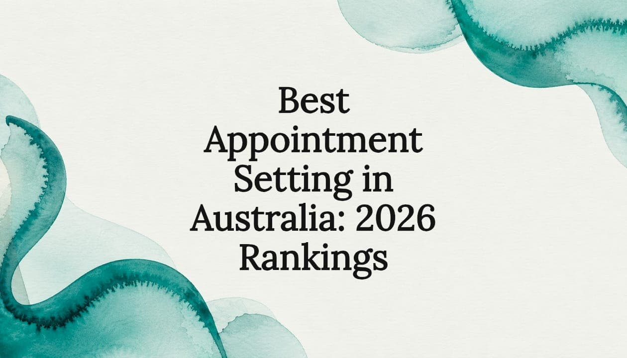 Best Appointment Setting in Australia: 2026 Rankings